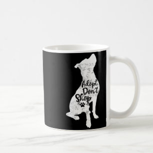 Adopt Don't Shop Rescue Tbull Dog Breed T Bull Mom Coffee Mug