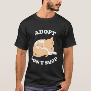 Adopt Dont Shop Save Animals Rescue Strays 1 T-Shirt