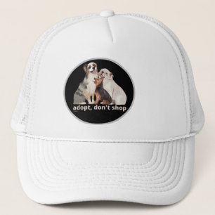 ADOPT, DON'T SHOP save the animals dog rescue      Trucker Hat