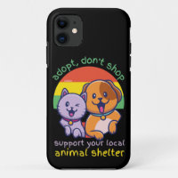 ADOPT DON'T SHOP SUPPORT YOUR LOCAL ANIMAL SHELTER