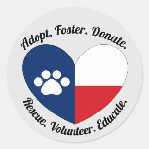 Adopt, Foster, Rescue Cats and Dogs in Texas Classic Round Sticker