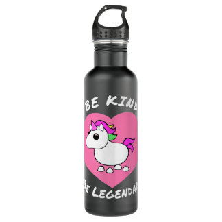 Adopt me Be Kind Be Legendary Unicorn positive mes 710 Ml Water Bottle