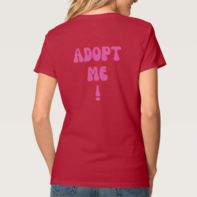 adopt me! T-Shirt (Back)