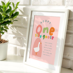 Adopt One Silly Goose Girls 1st Birthday Favor Poster