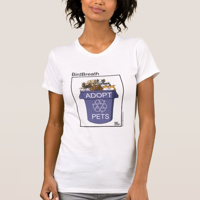 Adopt Recycled Pets T-Shirt (Front)