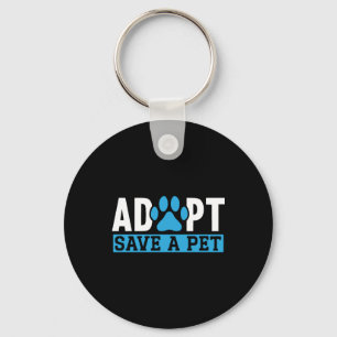 Adopt Save A Pet Animal Rights Animal Rescue Key Ring