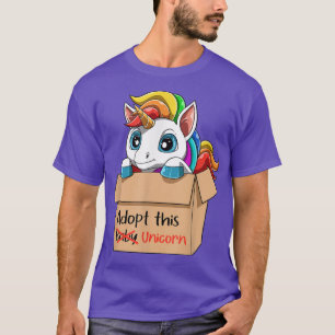 Adopt This Baby Unicorn - Super Cute Unicorn in a T-Shirt