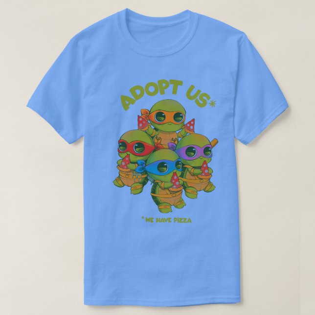 Adopt us We have pizza T-Shirt (Design Front)