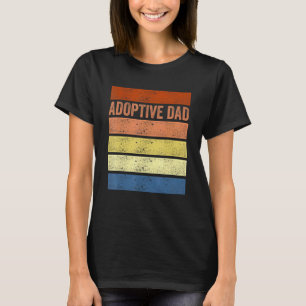 Adoption Announcement Day Dad Family 3 T-Shirt