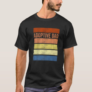 Adoption Announcement Day Dad Family T-Shirt