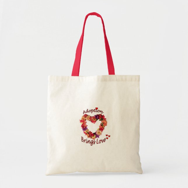 Adoption Brings Love Bag (Front)
