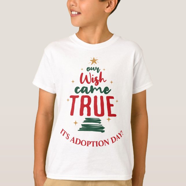Adoption Day Kid's Christmas "Our Wish Came True" T-Shirt (Front)