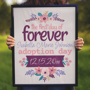 Adoption Day Sign "First Day of Forever" Poster