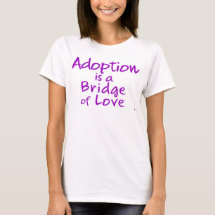 Adoption is a Bridge of Love Womens' 2-Sided Tee