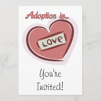 Adoption is Love Invitation