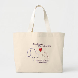 Adoption is the Best Option Large Tote Bag