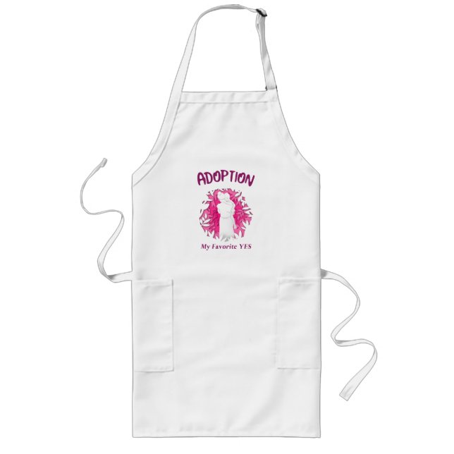 Adoption My Favourite Yes yes Adoptive Mum Long Apron (Front)