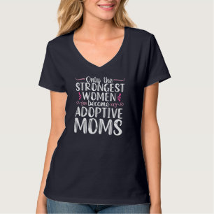 Adoptive Mum Proud Women Quote Adoption Gift for P T-Shirt