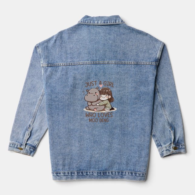 Adorable Baby Hippo Just A Girl Who Loves Moo Deng Denim Jacket (Back)