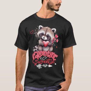Adorable Baby Racoon Cute Valentine Sweetie With R T-Shirt