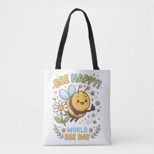 Adorable "Bee Happy!" Illustration for World Bee D Tote Bag