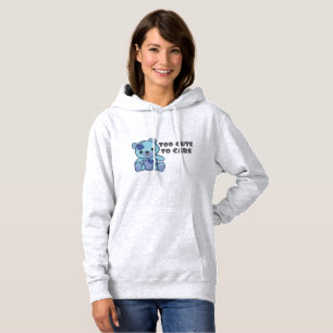 Adorable Cute Gift Gift I'm Too Cute to Care Sassy Hoodie