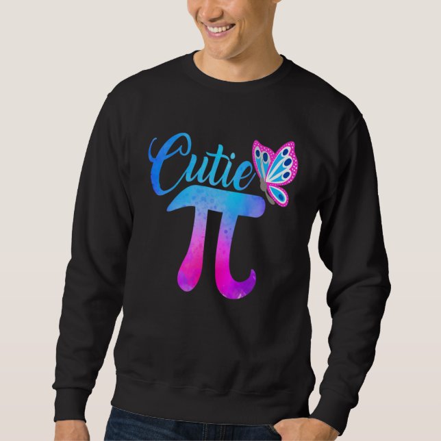 Adorable Cutie Pi Mathematics Pie Symbol Pun Pi Da Sweatshirt (Front)