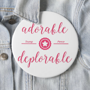 Adorable Deplorable Political Button Pin Pink