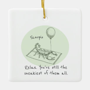 Adorable Funny Scorpio Gift Zodiac Present  Ceramic Ornament