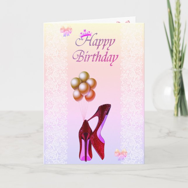 Adorable Glitter High Heels,Tiara,Lace,Balloons Card (Front)