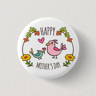 Adorable Happy Mother's Day Pin Button