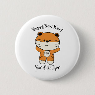 Adorable Happy New Year 2022 Year of the Tiger 6 Cm Round Badge