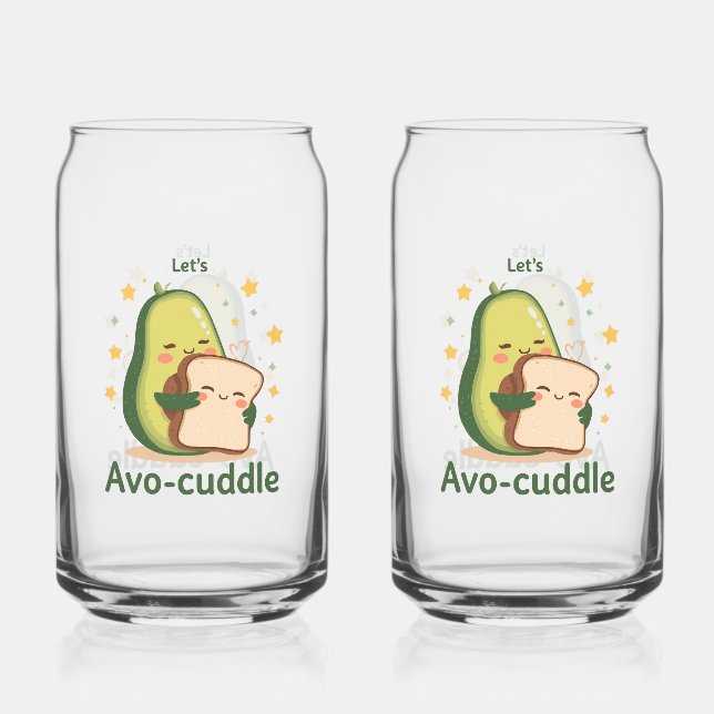 Adorable "Let's Avo-Cuddle" Food Pun Can Glass (Front)