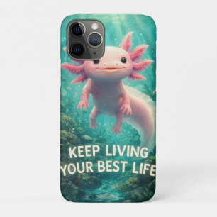 Adorable Pink Axolotl with Motivational "Best Life Case-Mate iPhone Case