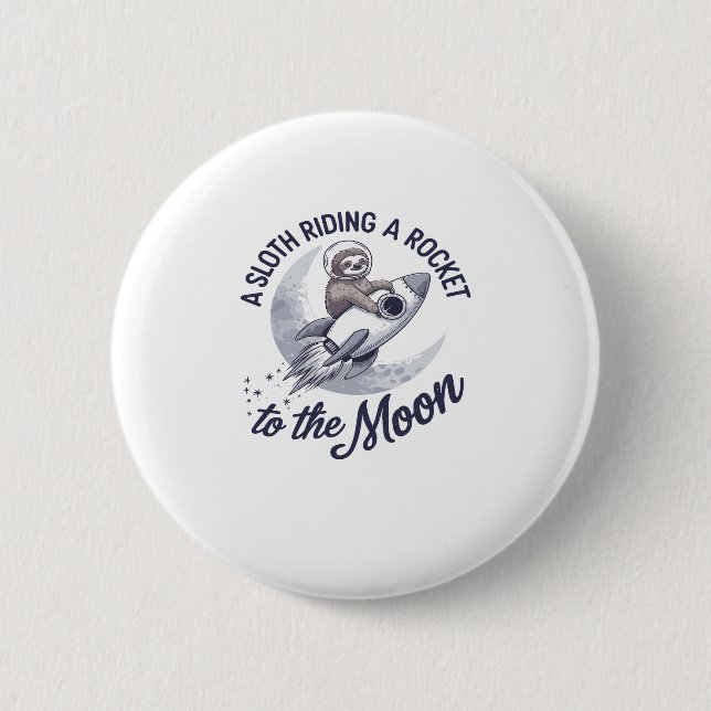 Adorable Sloth Astronaut Riding 6 Cm Round Badge (Front)