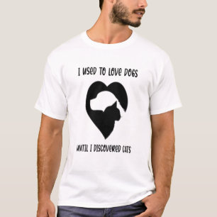 Adorable used to love dogs until I discovered cats T-Shirt