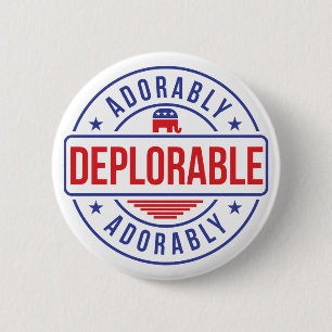 Adorably Deplorable button pin