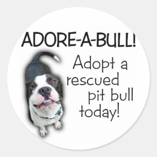 Adore-A-Bull Pit Bull! Classic Round Sticker