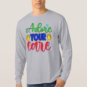 Adore Your Care T-Shirt