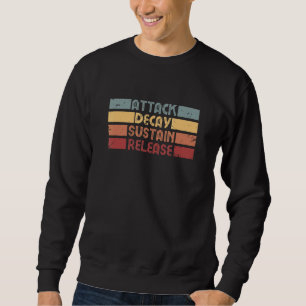 Adsr Synth Synthesizer Retro Music Sweatshirt