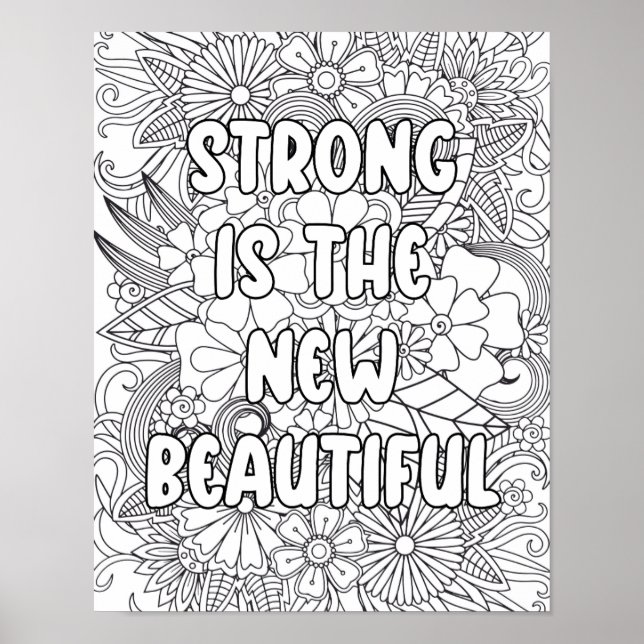 Adult Colouring-"Strong is the new.." Motivational Poster (Front)