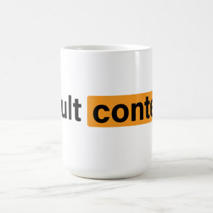 Adult Content Adult Humour Funny T-Shirt Coffee Mug