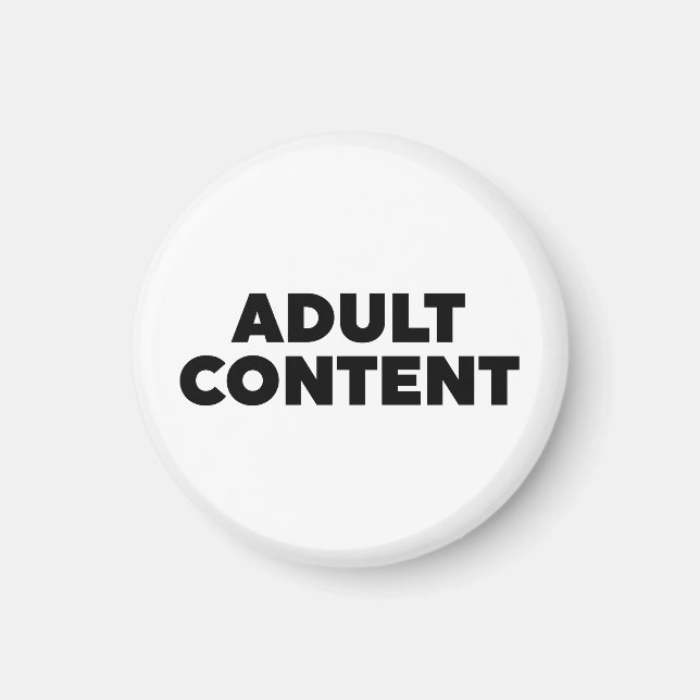 Adult Content Magnet (Front)