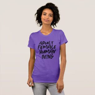Adult Female Human Being T-Shirt