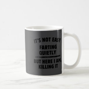 Adult Humor Tee - Crazy Sayings - Funny Rude Tee Coffee Mug