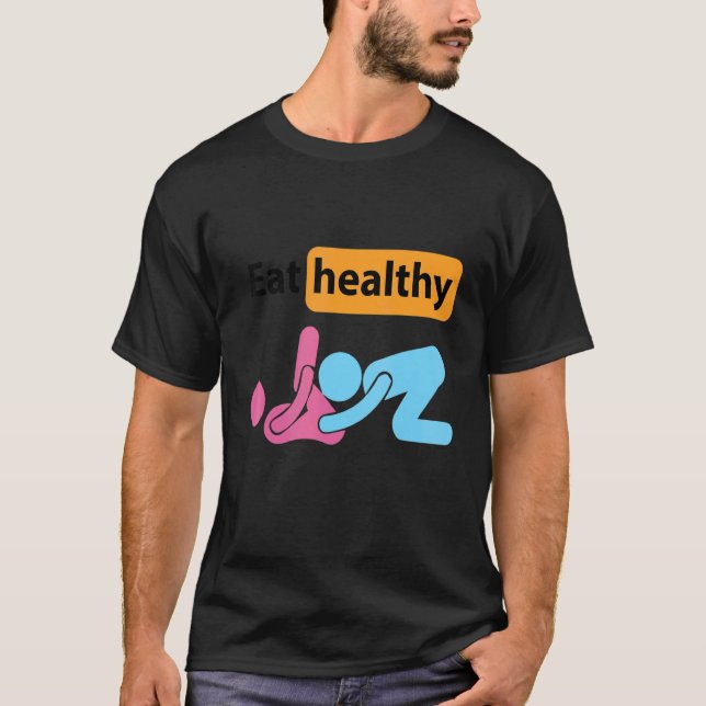 Adult Humour Eating Healthy Valentines Day For Men T-Shirt (Front)