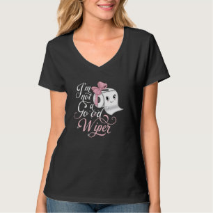 Adult Humour Embarrassing Im Not a Good Wiper Inap T-Shirt