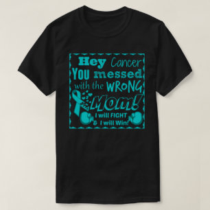 Adult You messed with wrong mum Cancer shirt