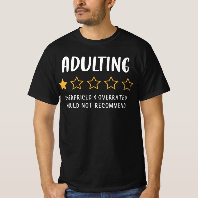 Adulting 1 Star Rating  T-Shirt (Front)