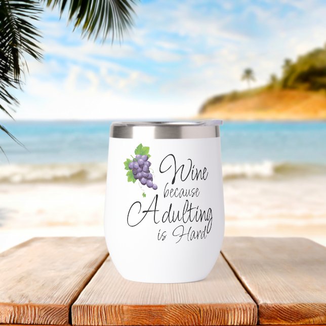 Adulting Is Hard Stemless Wine Tumbler (Beach)